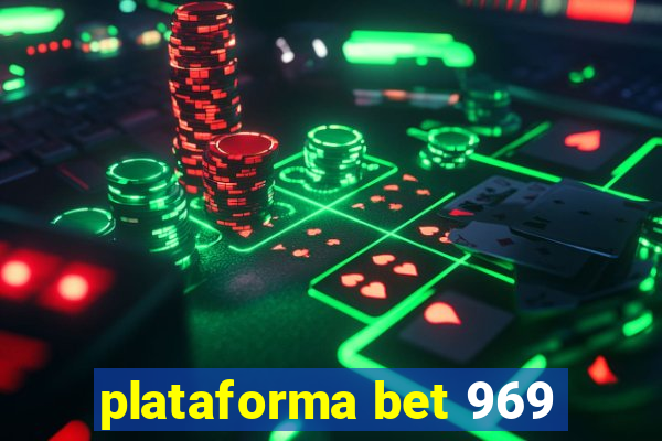 plataforma bet 969